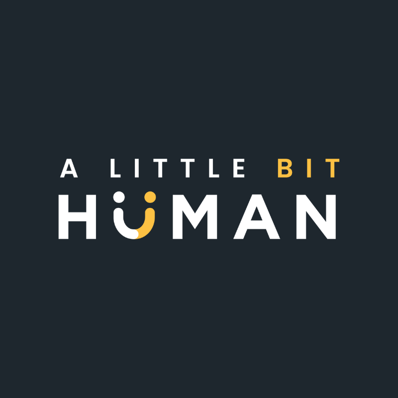 A Little Bit Human
